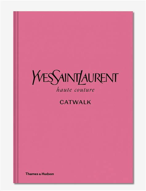 yves saint laurent accessories book|yves Saint Laurent catwalk book.